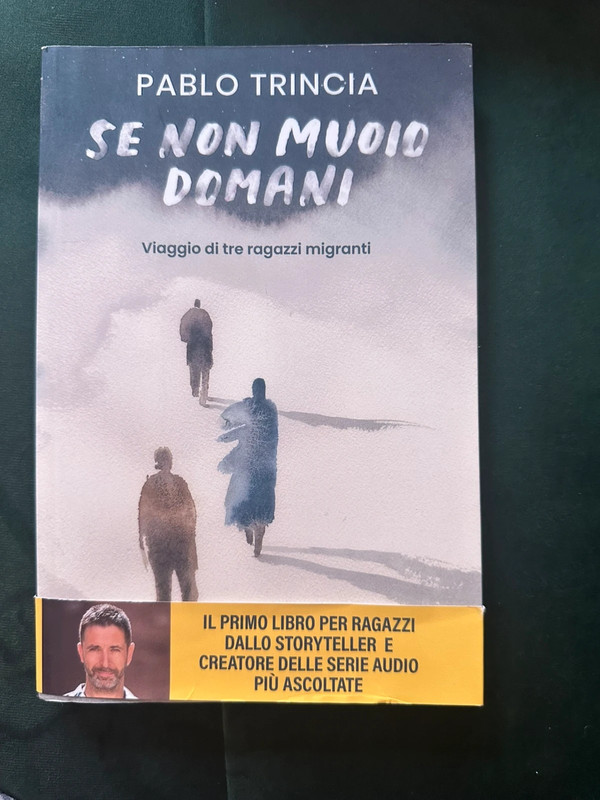 Se non muoio domani - Pablo Trincia