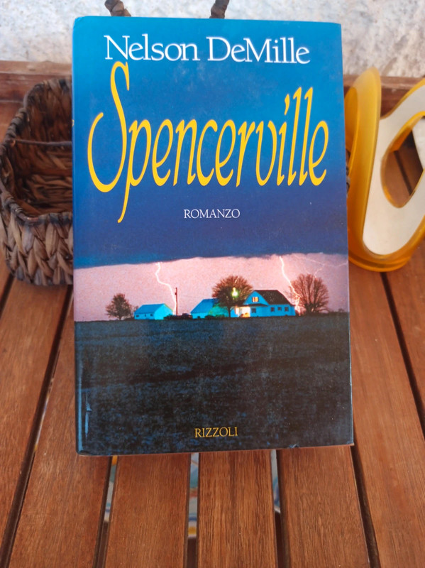 Spencerville - di Nelson DeMille - Rizzoli