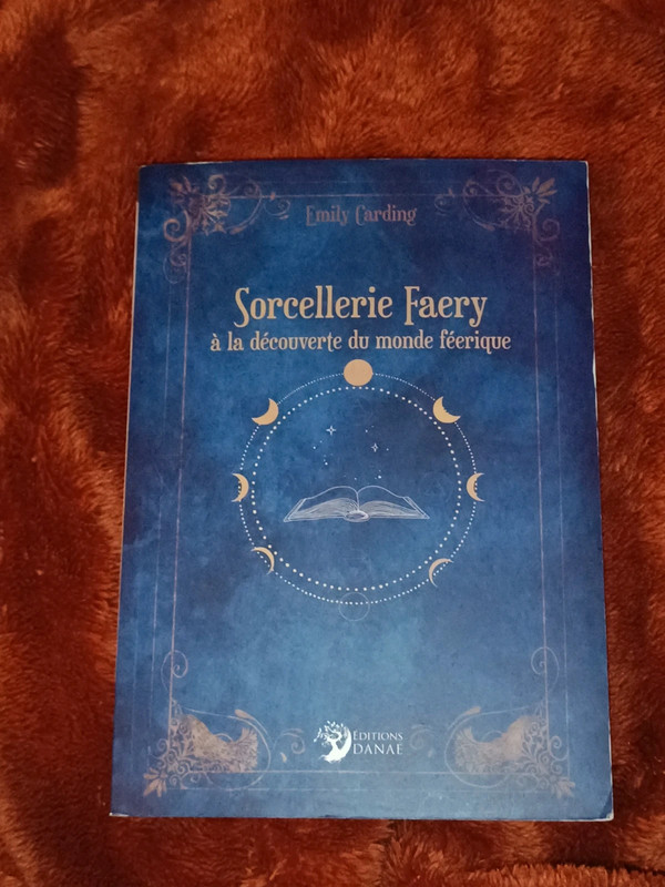 Livre Sorcellerie faery editions Danae Emily Carding français