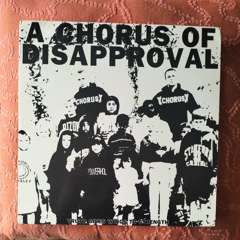 A Chorus of Disapproval - Truth Gives Wings To Strength LP 12"