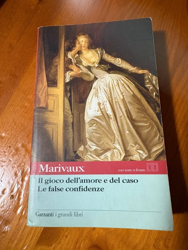 Il gioco dell’amore e del caso. Le false confidenze di Marivaux
