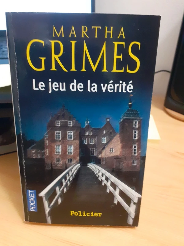 Le jeu de la vérité. Auteur Martha Grimes.