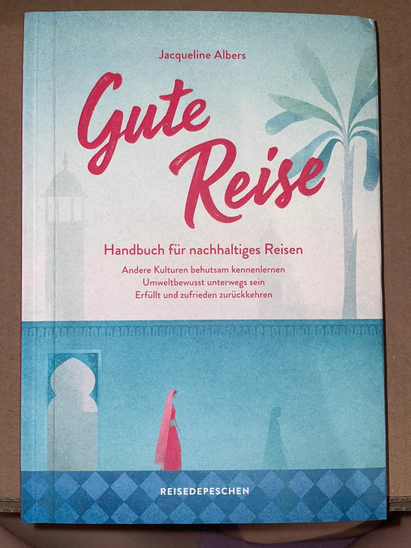 Gute Reise - Jacqueline Albers
