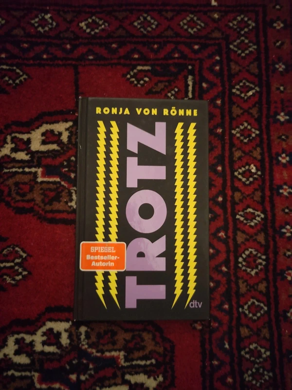 Trotz - Ronja von Rönne