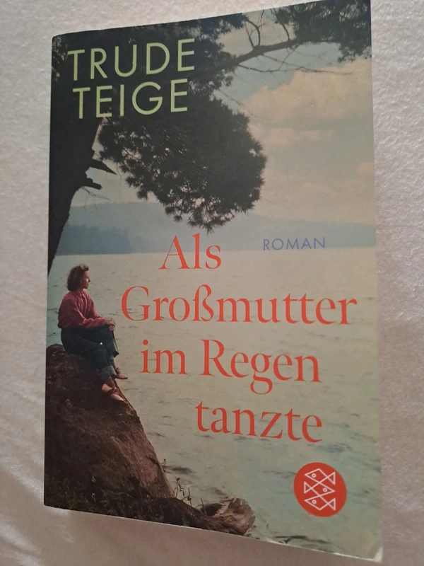 Als Großmutter im Regen tanzte