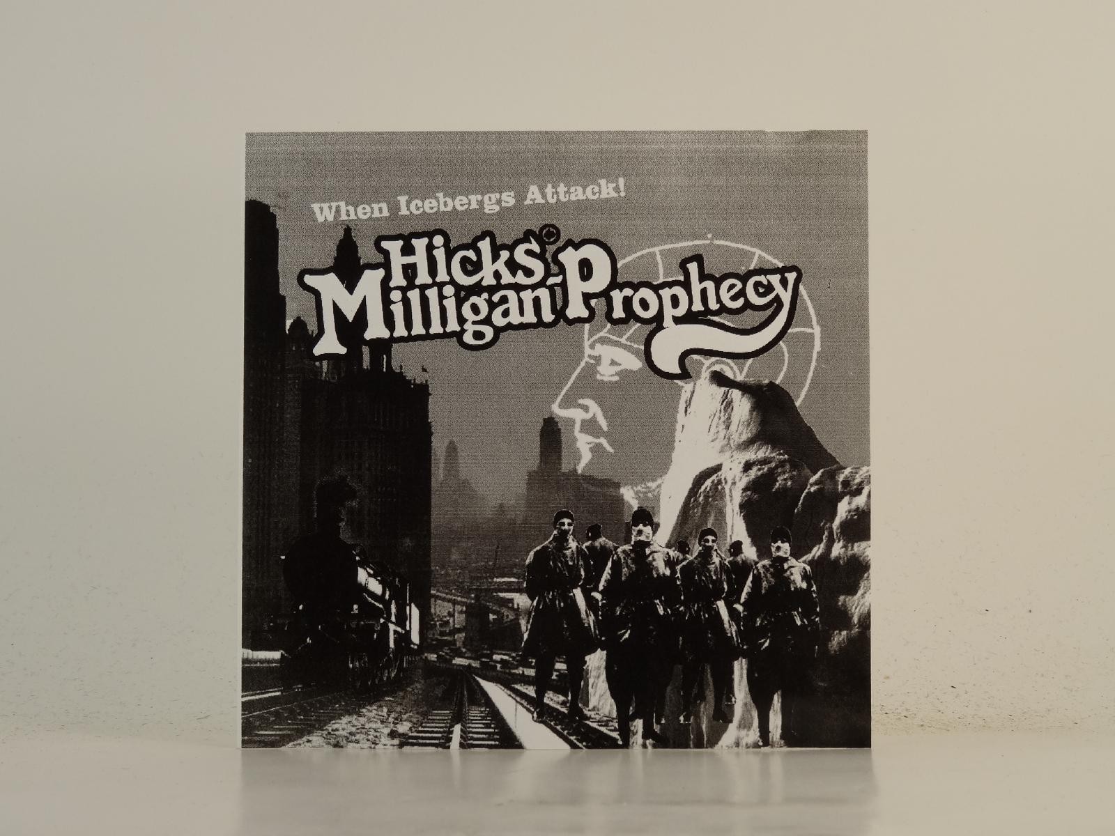 HICKS MILLIGAN PROPHECY WHEN ICEBERGS ATTACK! (H1) 3 Track Promo CD Single plus 