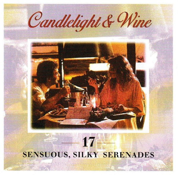 Various Candlelight & Wine - 17 Sensuous, Silky Serenades (898) 17 Track CD Albu