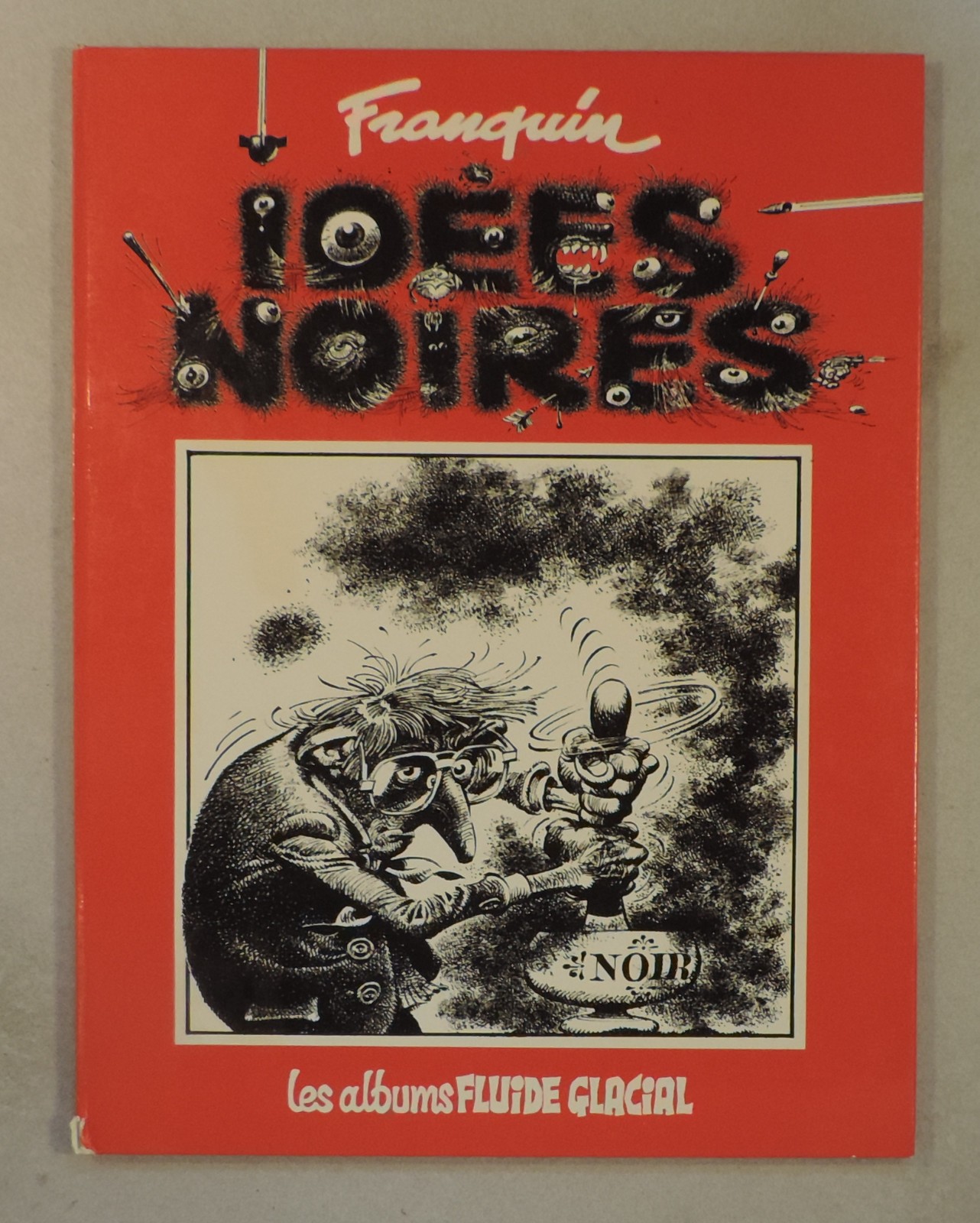 Idees Noires 1 Franquin Fluide Glacial EO BE