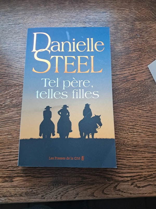 Danielle Steel Tel père telles filles