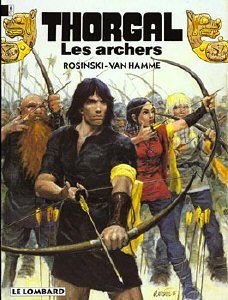 LE LOMBARD Thorgal  Les Archers 09 by Van Hamme 2017