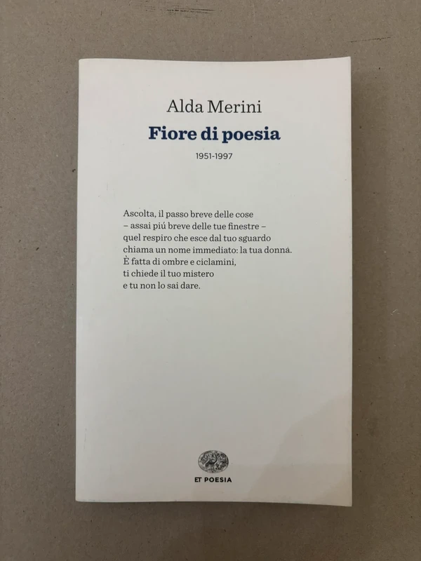 Fiore di poesia 1951-1997 - Alda Merini Einaudi ET Poesia