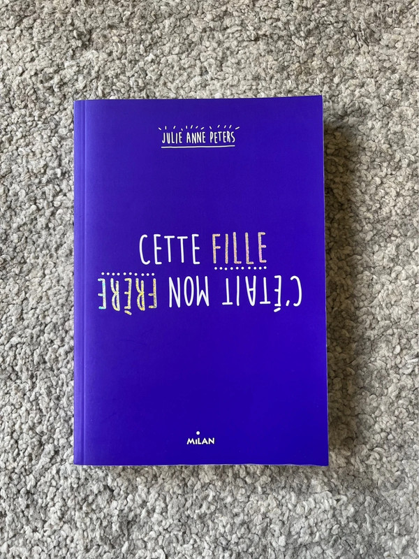 « Cette fille c’était mon frère » de Julie Anne Peters