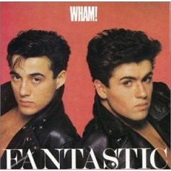 Wham - Fantastic [1St Press] [1983]