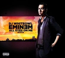 All Eyes on Me-Mixtape von Eminem | CD | Zustand sehr gut
