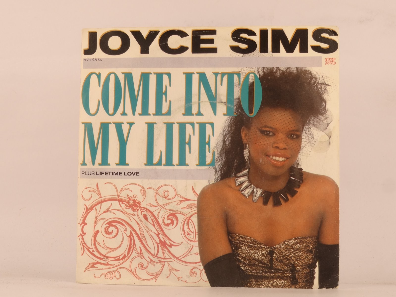 JOYCE SIMS COME INTO MY LIFE (114) 2 Track 7" Single including Picture Sleeve LO