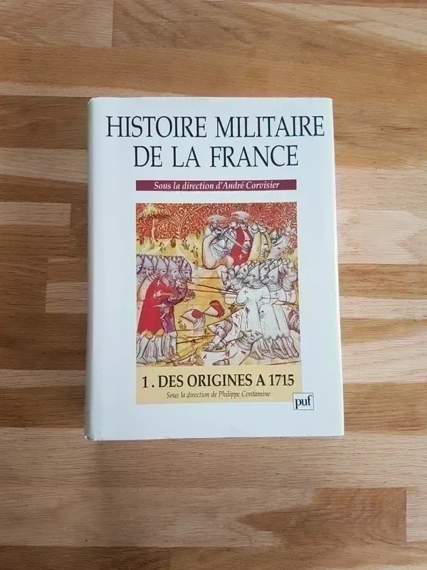 Histoire militaire de la France. Tome 1
