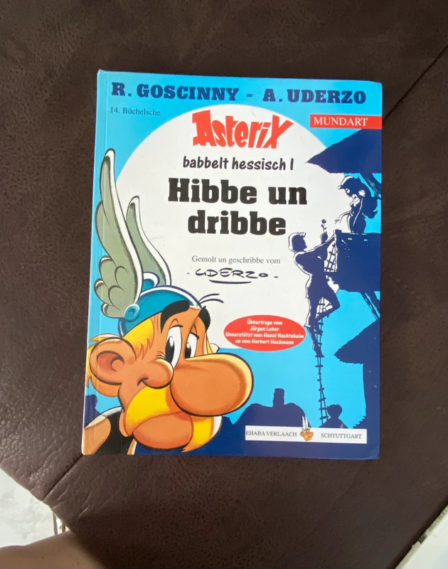 Asterix babbelt hessisch - Hibbe un dribbe