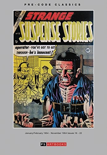 PRE CODE CLASSIC STRANGE SUSPENSE STORIES HC VOL 01 di Dick Ayers - copertina rigida ottime condizioni