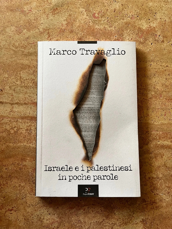 Libro Marco Travaglio - Israele e i Palestinesi in Poche Parole - Paper FIRST
