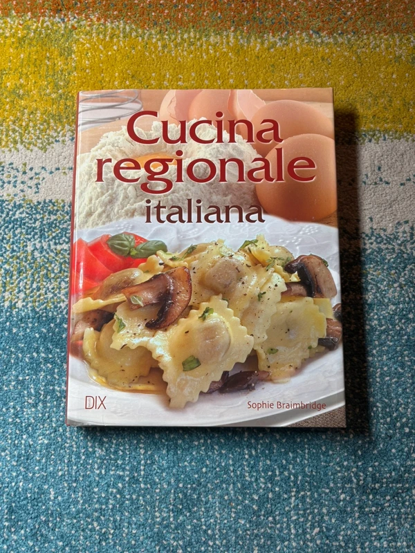 Libro "Cucina Regionale Italiana" - Sophie Braimbridge - Ed. DIX Ricettario Illustrato