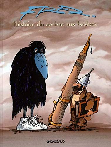 Cestini L'Histoire du corbac aux - L'Histoire du corbac aux cestini di Fred The