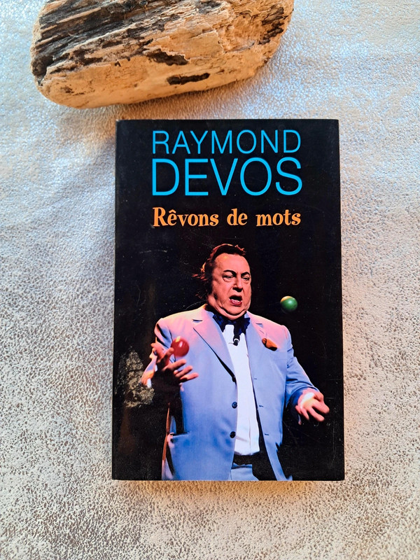 Livre Raymond Devos 🍒 Rêvons de mots 🍒