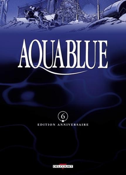 Aquablue 6 Étoile blanche - Édition anniversaire TL 4000ex. (t. proche neuf)