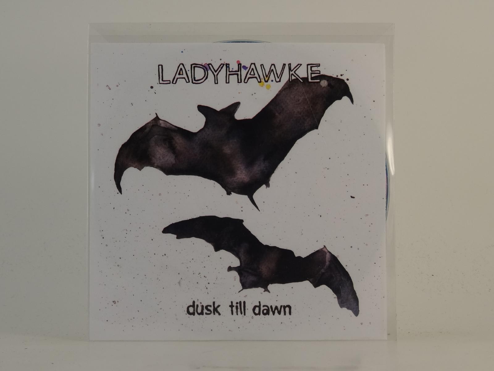 LADYHAWKE DUSK TILL DAWN (H1) Don't Delay buy Today 