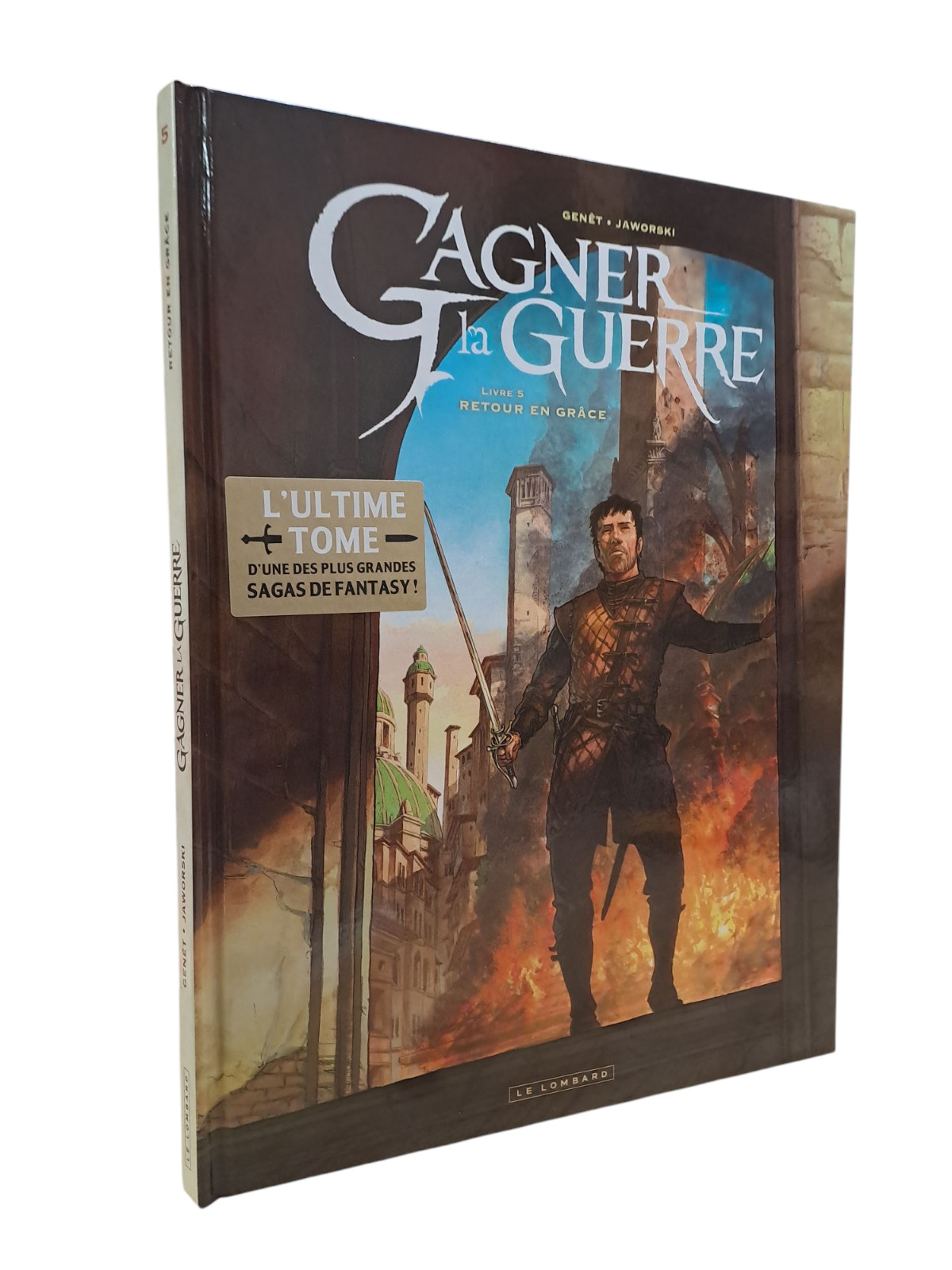 GAGNER LA GUERRE T.5 : RETOUR EN GRACE (BD#B#LE LOMBARD)