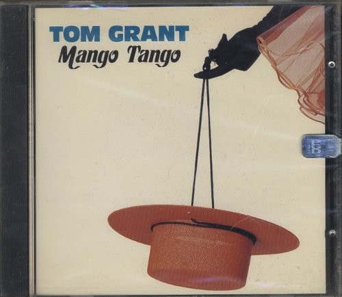 TOM GRANT - Mango Tango - CD - **Mint Condition**