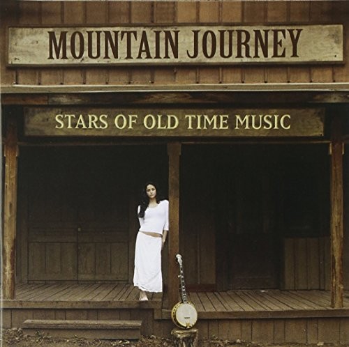 MOUNTAIN JOURNEY: STARS OF OLD TIME MUSIC - V/A - CD - *NEW/STILL SEALED*