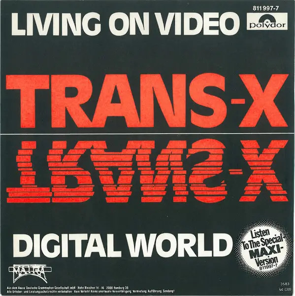 Trans-X Living On Video / Digital World 7" 45 RPM Singolo Vinyl Polydor NM
