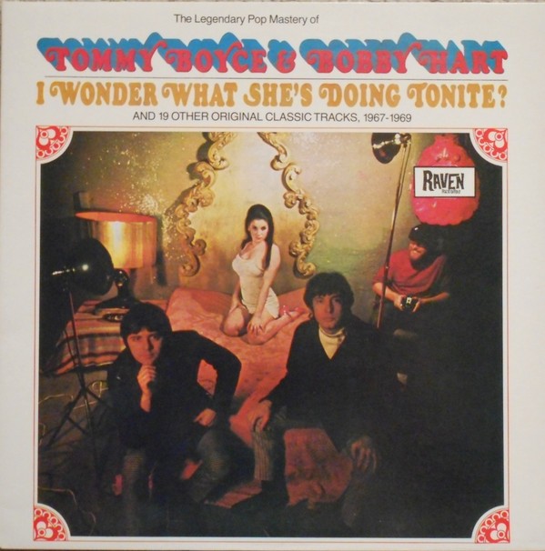 Tommy Boyce & Bobby Hart* - Tommy Boyce & Bobby Hart (I Wonder What She's Doing