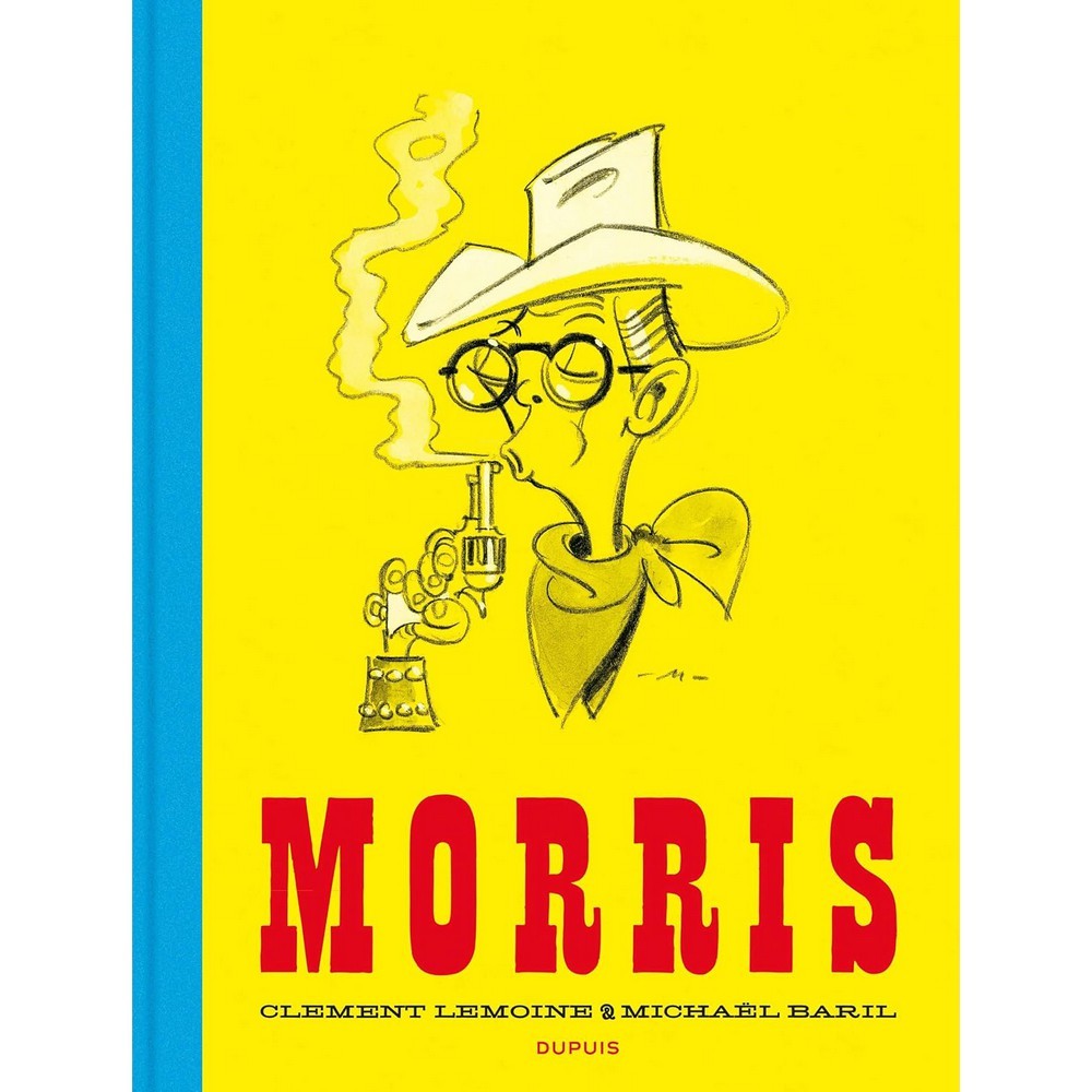 Monografia - Dupuis - Morris, il padre di Lucky Luke! (2026)