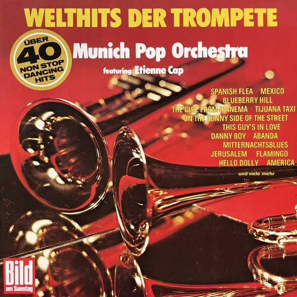 Munich Pop Orchestra Featuring Etienne Cap – Welthits Der Trompete