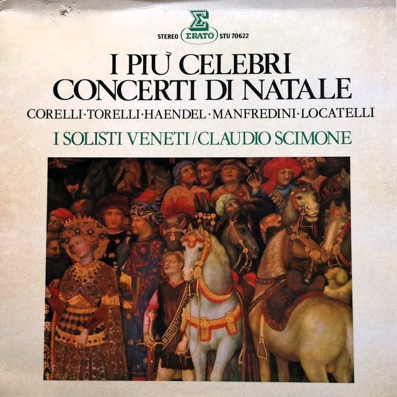 Concerti Di Natale - Scimone - I Solisti Veneti Erato STU70622 LP NM - Anno 1974