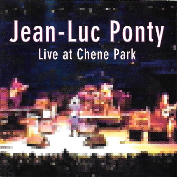 Jean-Luc Ponty - Live At Chene Park (CD, Album, Club) (Very Good Plus (VG+)) - 4