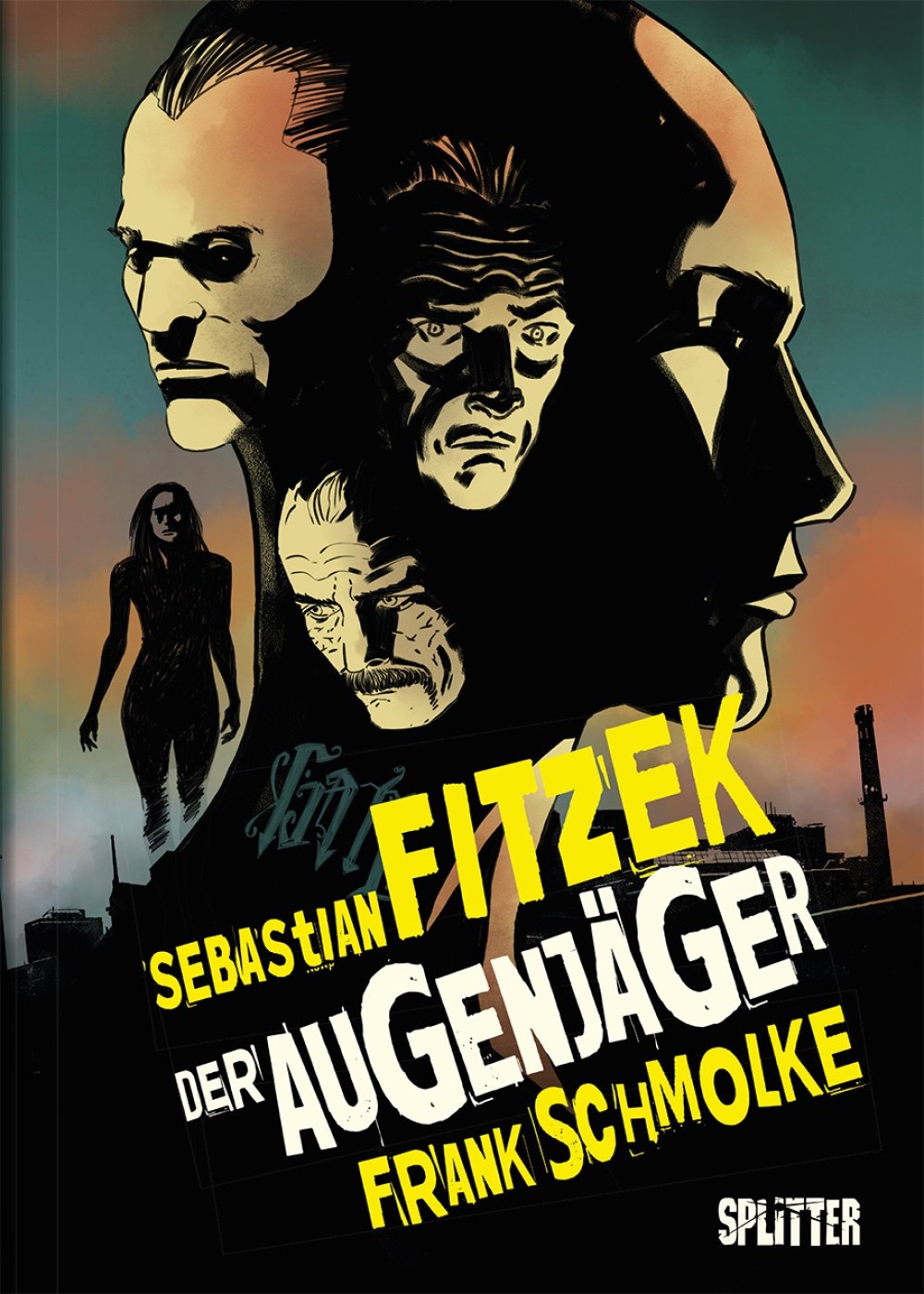 IL CACCIATORE DI OCCHI HC VZA lim + stampa artistica firmata SEBASTIAN FITZEK / FRANK SCHMOLKE