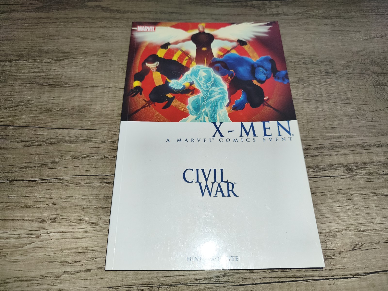 1st Print Civil War X-Men TPB Graphic Novel Hine Paquette 