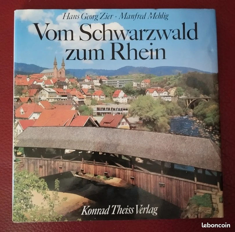 Livre illustré en allemand "Vom Schwarzwald zum Rhein" De la Forêt-Noire au Rhin