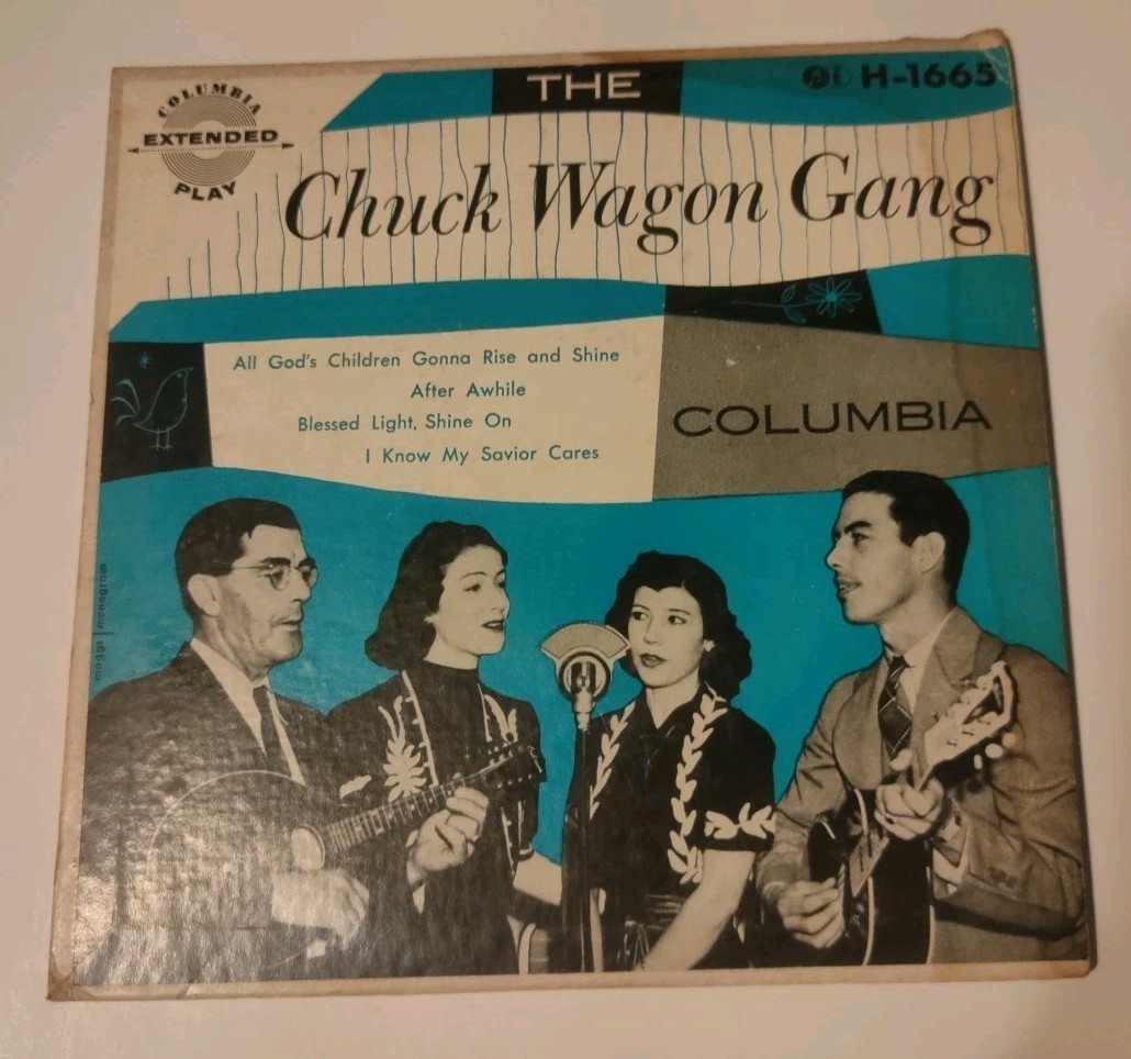 Vintage The Chuck Wagon Gang Country Gospel 7" Vinyl Record In Sleeve Christian 