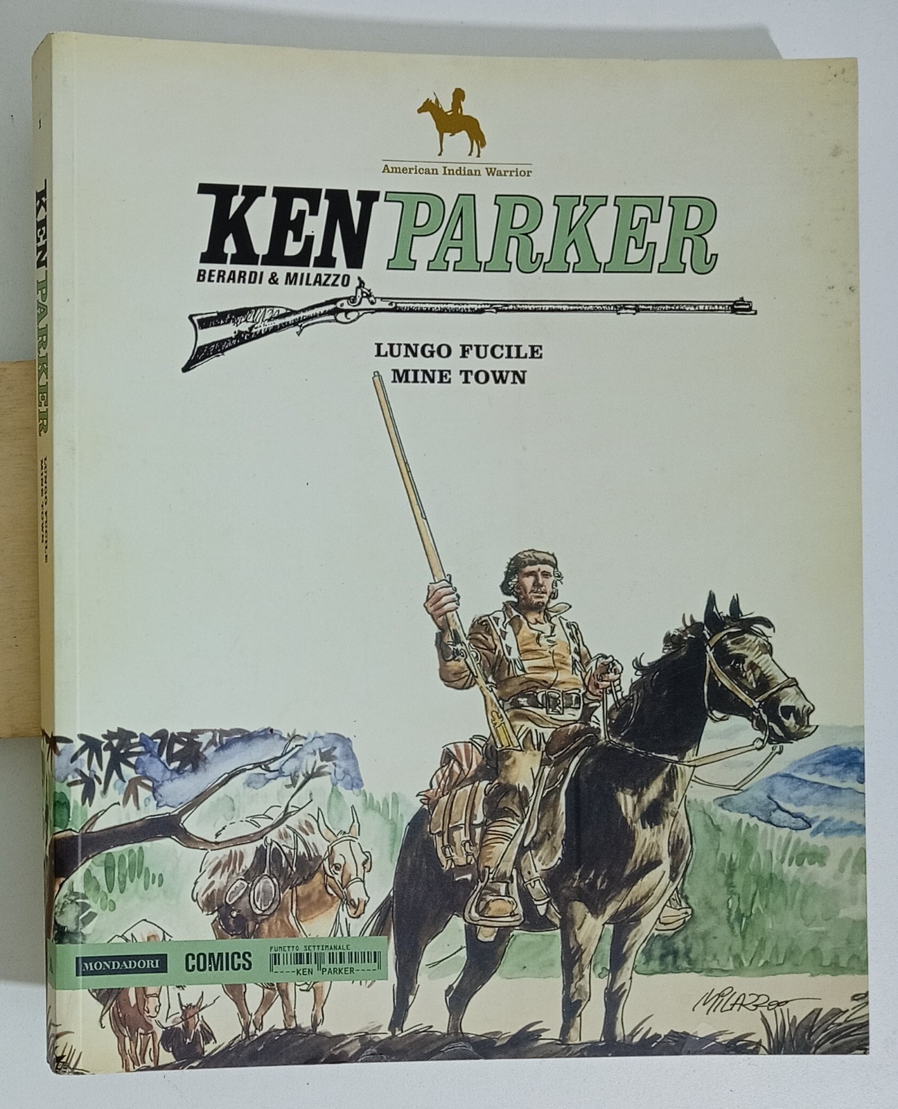 I148473 KEN PARKER n. 1 - Lungo fucile / Mine Town - Mondadori 2014
