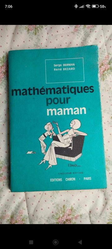 Lb livre mathématiques pour maman Serge berman René bezard les éditions Chiron ial