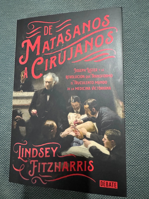 De Matasanos a cirujanos - Lindsey Fitzharris