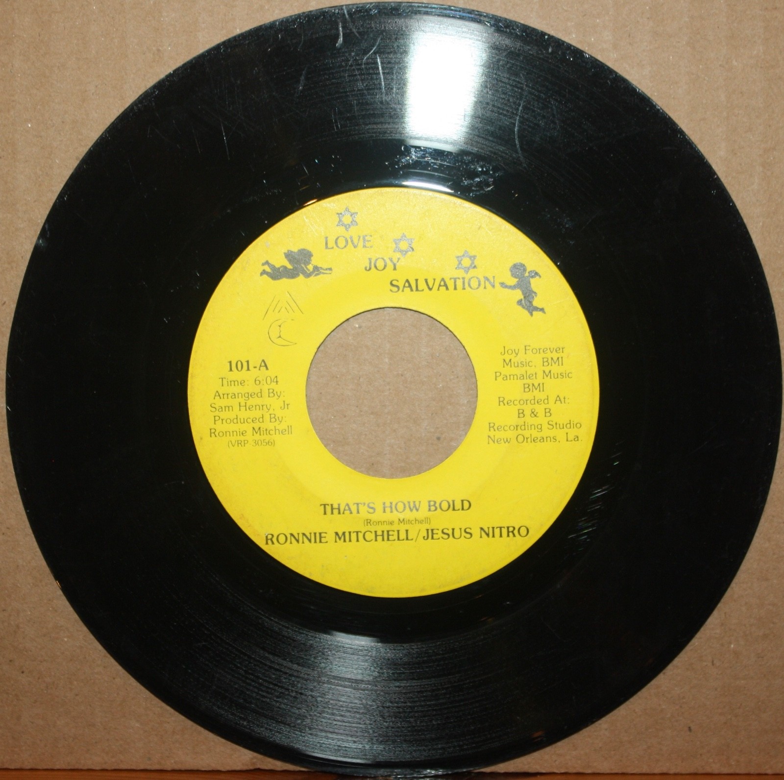 RONNIE MITCHELL That's How Bold BANKS OF ZION N.O. Gospel 45 LOVE JOY SALVA 101