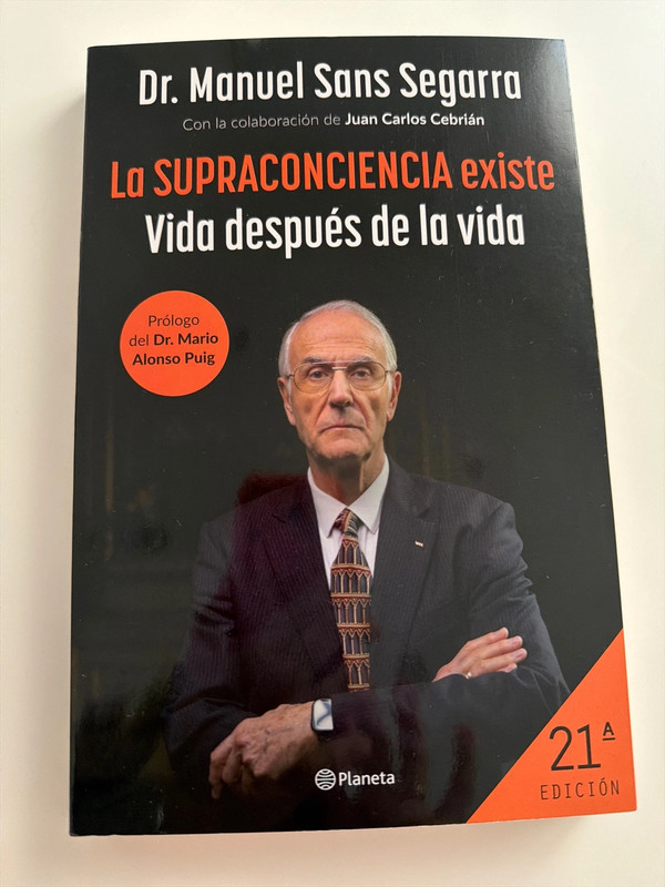 La supra conciencia existe, Manuel Sans Segarra