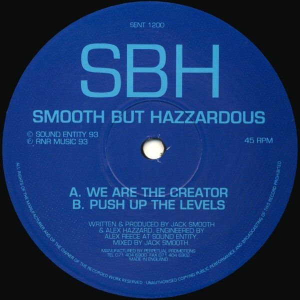 Smooth But Hazzardous - We Are The Creator / Push Up The Levels (12") (Very Good