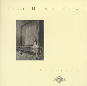 TISH HINOJOSA - Homeland - CD - **BRAND NEW/STILL SEALED**