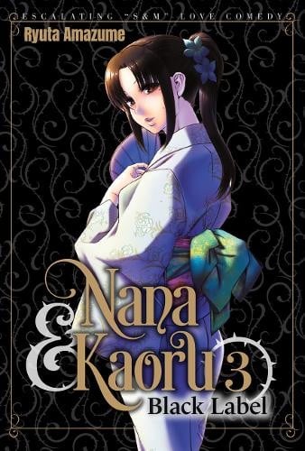 Ryuta Amazume Nana & Kaoru: Black Label, Volume 3 (Tascabile)