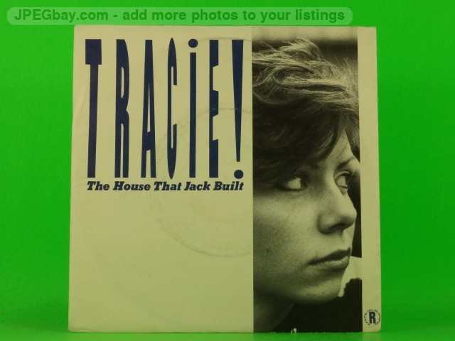 TRACIE HOUSE THAT JACK BUILT (PICTURE SLEEVE) (2) (137) 7" RESPOND
